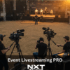 NXT Studios - Event Livestreaming PRO